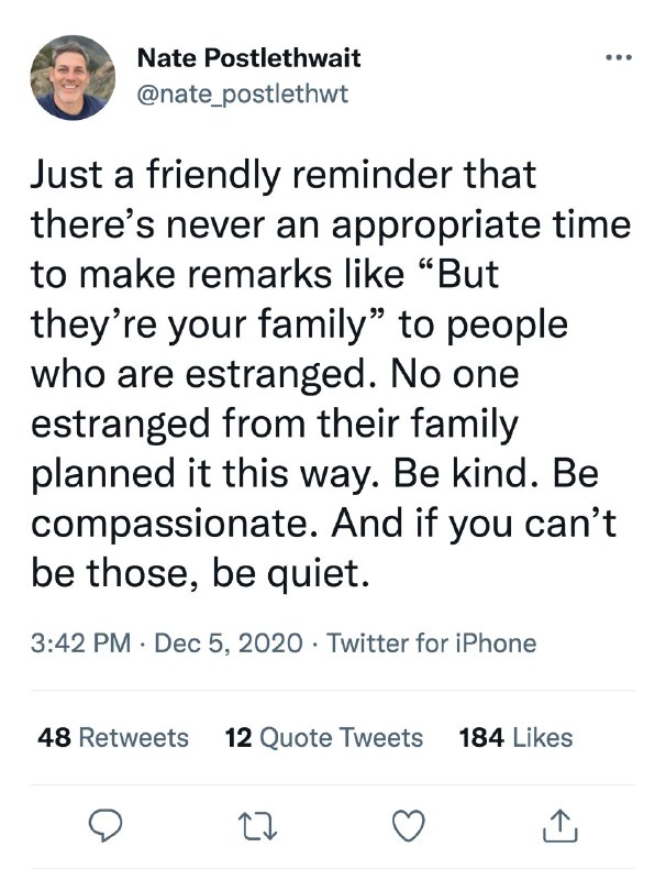 如果有人选择和原生家庭断联，请不要和TA说类似「那总是你家人」的话