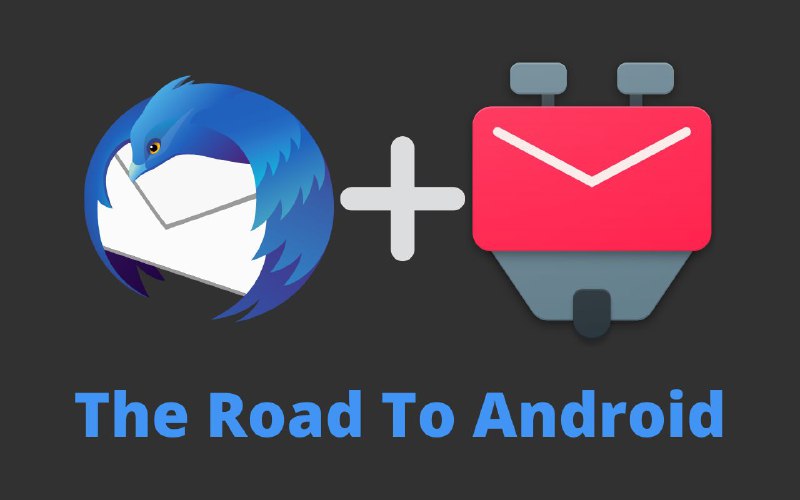 Thunderbird 前不久与 Android 开源邮件客户端 K-9 Mail 合并，计划在 2023 年夏天将 K-9 Mail 转变成 Thunderbird For Android 推出